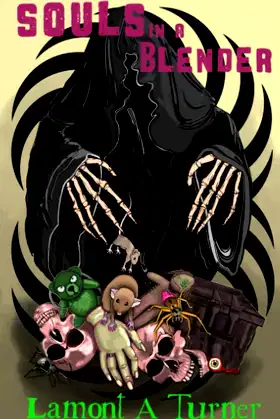 Souls in a Blender poster