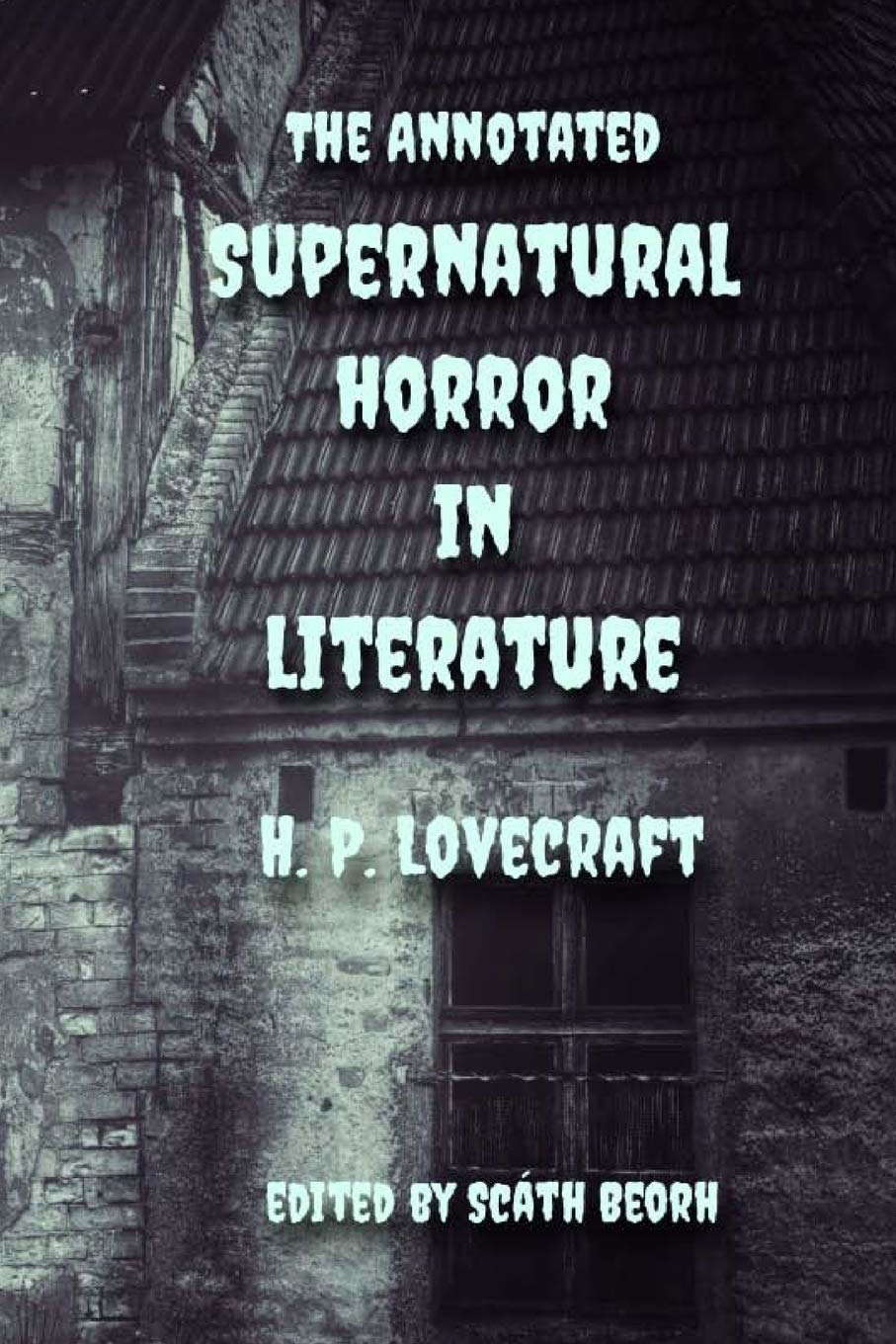 Supernatural Horror In Literature: Annotated poster