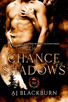 The Chance of Shadows (The Inferno Pack Book 3) poster