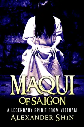 CS Maqui of Saigon: a Legendary Spirit from Vietnam (Nekoterran) (Volume 5) poster