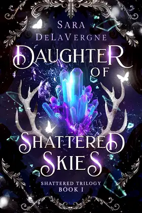 Daughter of Shattered Skies: Book One in the Shattered Trilogy poster