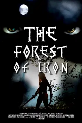 The Forest of Iron poster