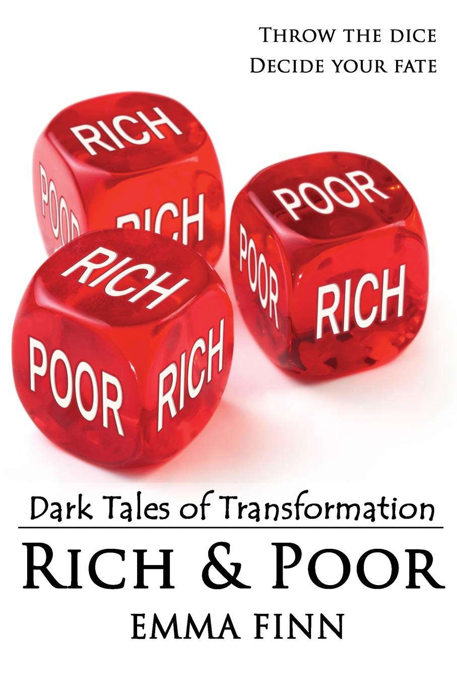 Rich & Poor (Dark Tales of Transformation) poster