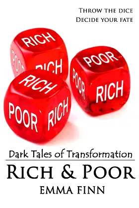 Rich & Poor (Dark Tales of Transformation) poster