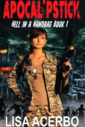 Apocalipstick (Hell in a Handbag) poster