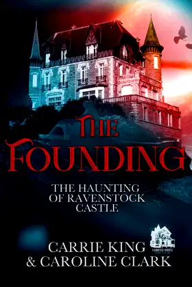 The Founding (The Haunting of Ravenstock Castle) poster