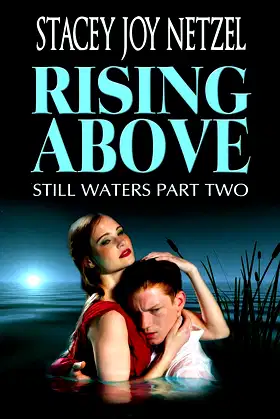 Rising Above: (Still Waters Part Two) poster