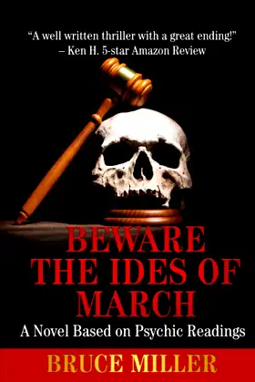 Beware the Ides of March: A Novel Based on Psychic Readings poster