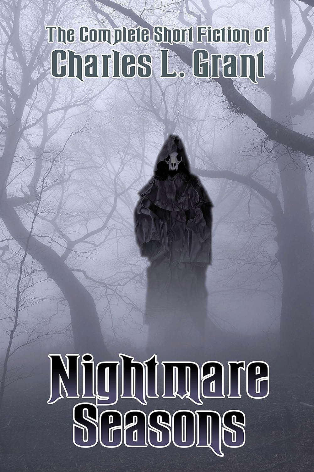 Nightmare Seasons (The Complete Short Fiction of Charles L. Grant Book 1) poster