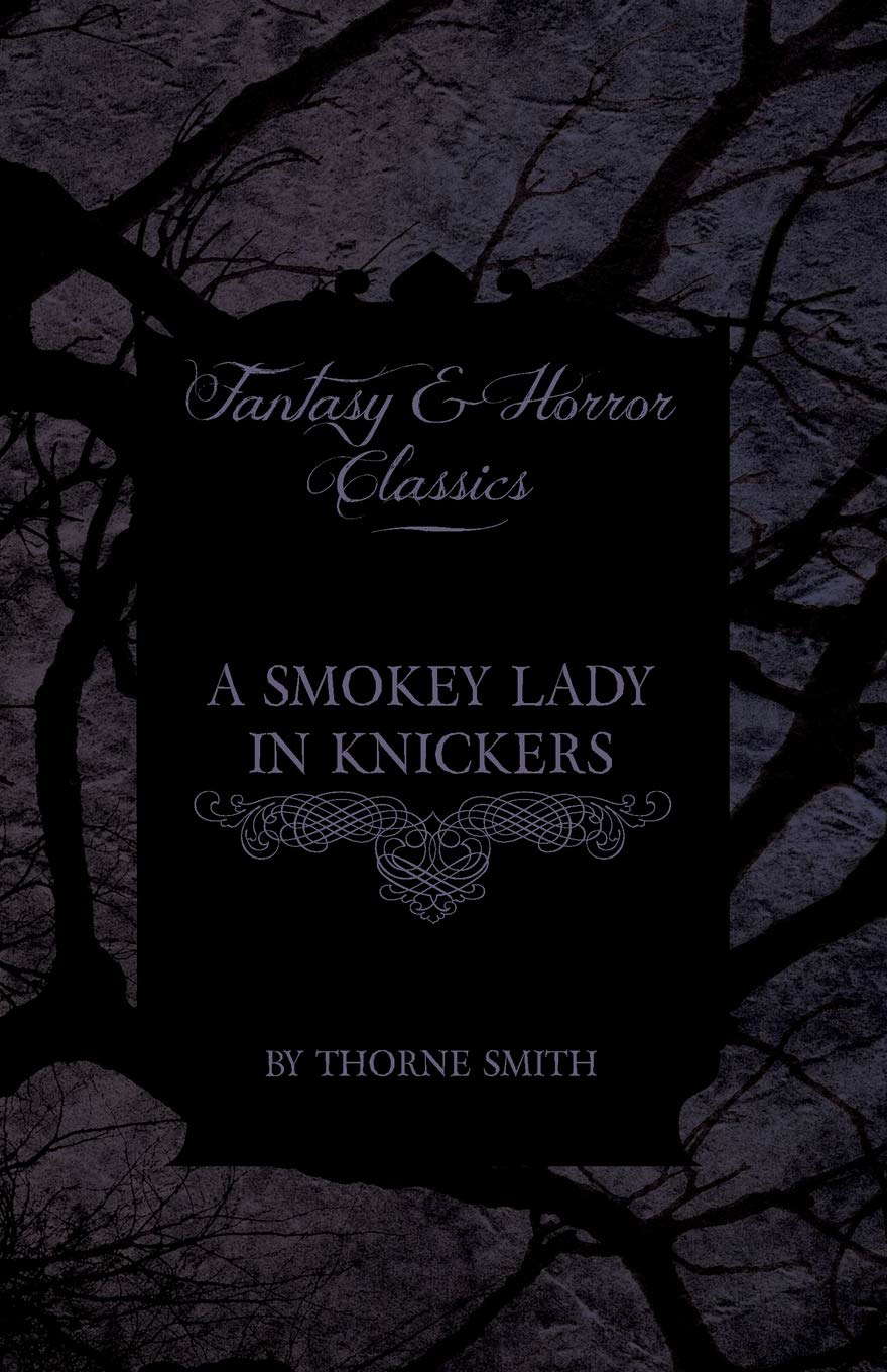 A Smokey Lady in Knickers (Fantasy and Horror Classics) poster