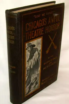 "Lest We Forget": Chicago's Awful Theatre Horror poster