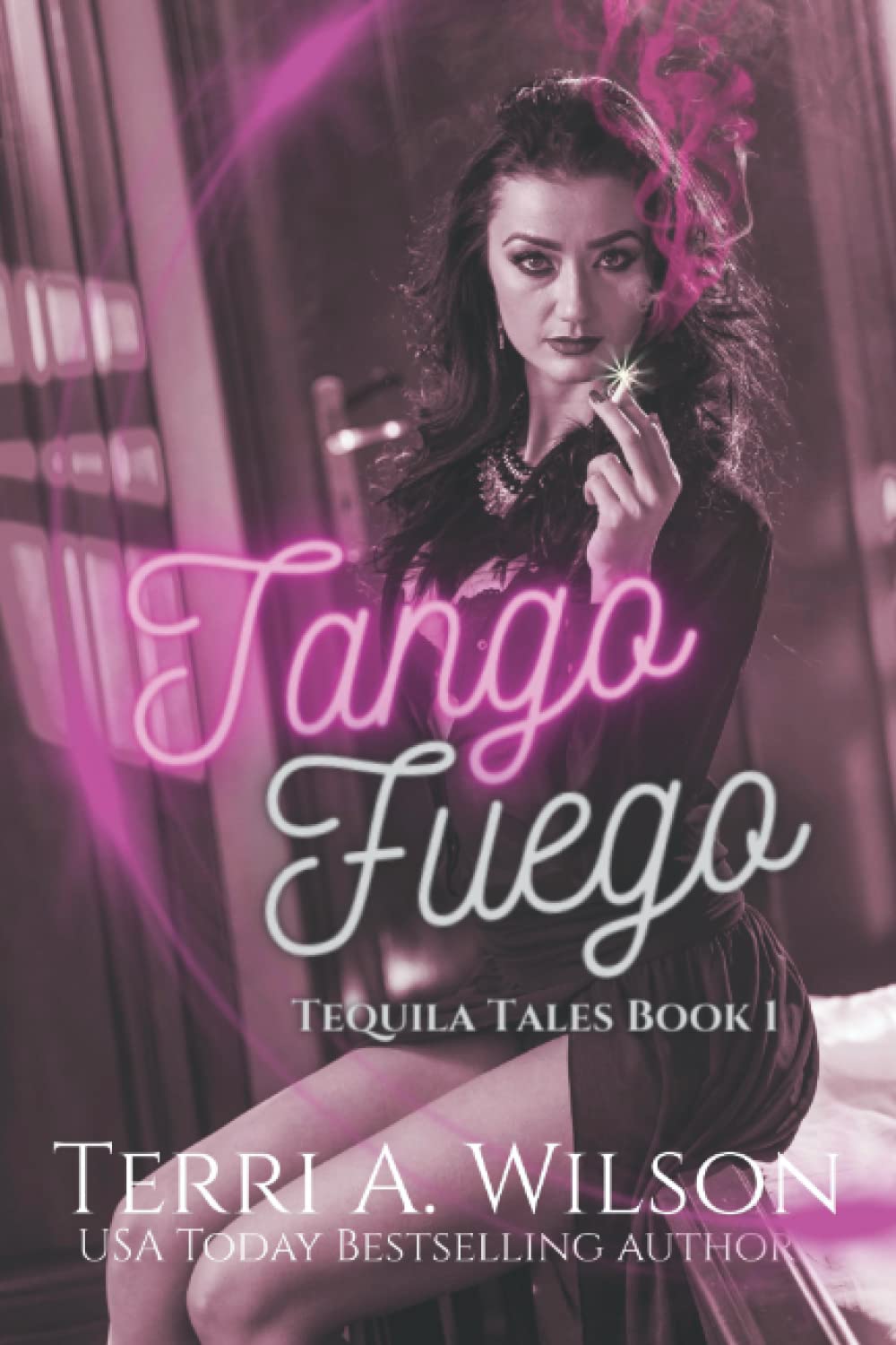 Tango Fuego: Tequila Tales Book 1 poster