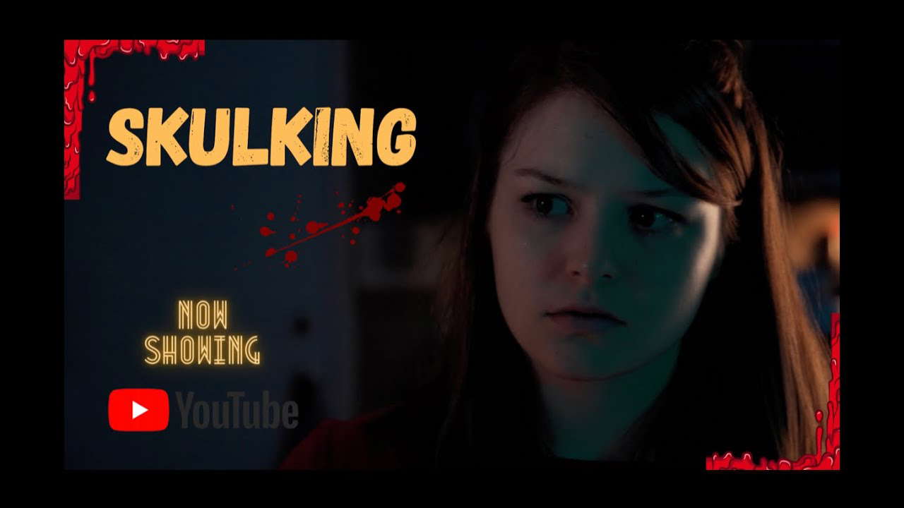 Horror Short Film "SKULKING"