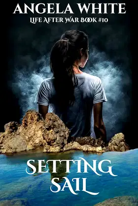 Setting Sail (Life After War Book 10) poster