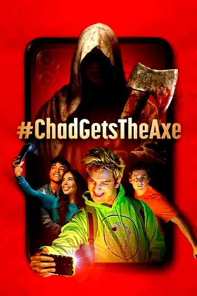 #ChadGetsTheAxe poster