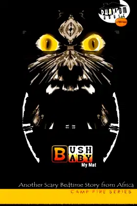 Bush Baby: My Mat | Another Scary Bedtime Story from Africa poster