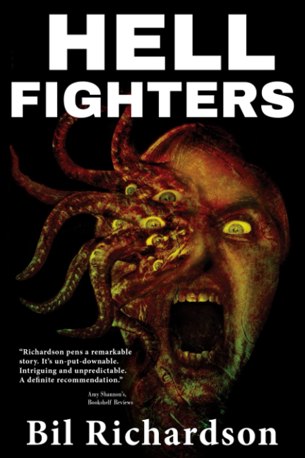 Hell Fighters: 21st Century Lovecraft poster