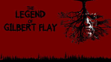 The Legend of Gilbert Flay - Trailer poster