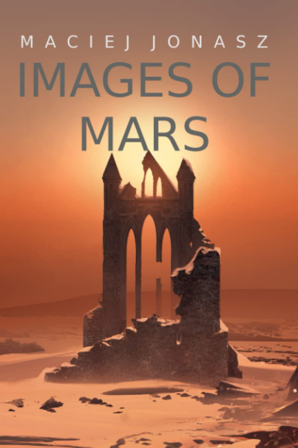 Images of Mars: Final days of civilization on a dying planet poster