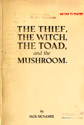 The Thief, the Witch, the Toad, and the Mushroom. poster
