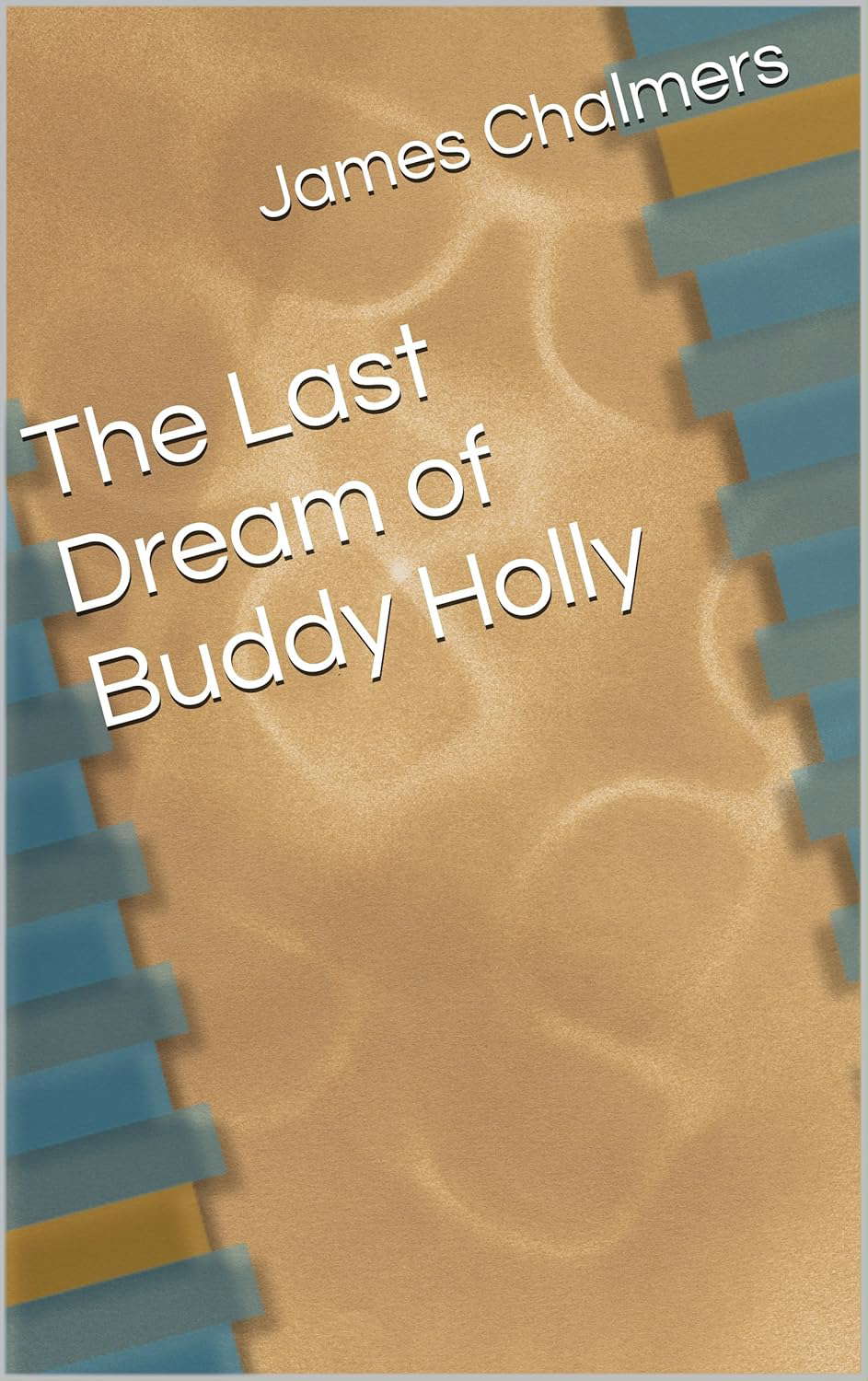 The Last Dream of Buddy Holly poster