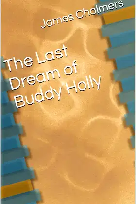 The Last Dream of Buddy Holly poster