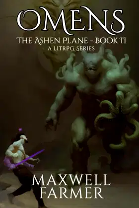 Omens: The Ashen Plane - Book II, A LitRPG Series poster