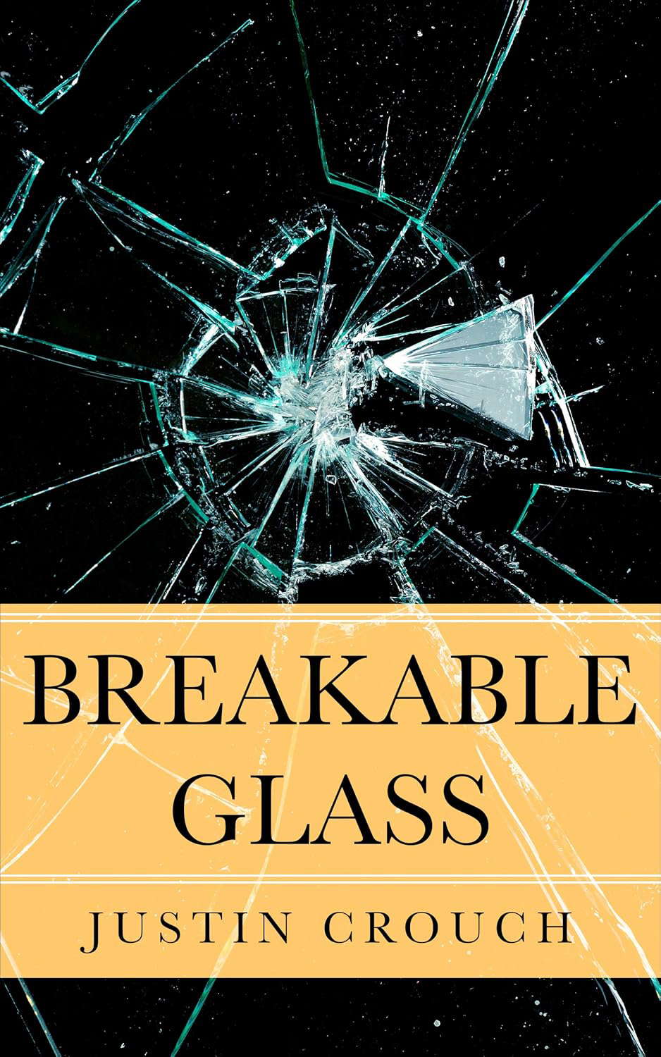 BREAKABLE GLASS poster