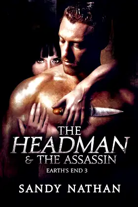 The Headman & the Assassin (Earth's End) poster