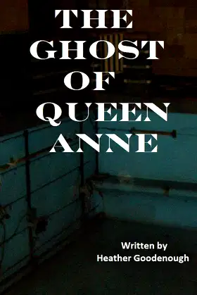 The Ghost of Queen Anne poster