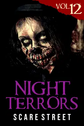 Night Terrors Vol. 12: Short Horror Stories Anthology poster