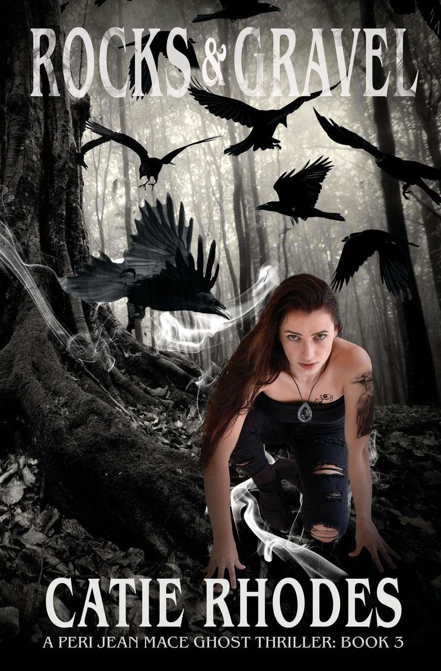 Rocks & Gravel (Peri Jean Mace Ghost Thriller) poster