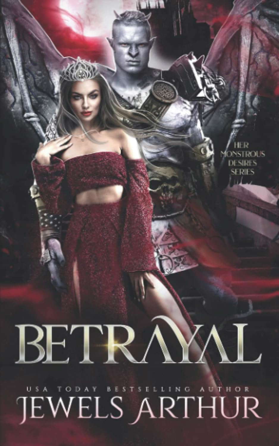 Betrayal: A Standalone Monster Romance (Her Monstrous Desires) poster