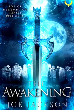 The Awakening (Eve of Redemption Book 8) poster