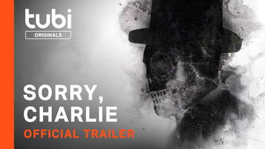 Sorry, Charlie | Official Trailer | A Tubi Original poster