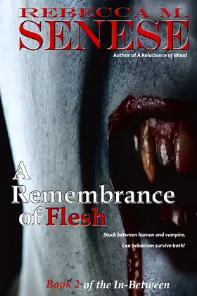 A Remembrance of Flesh: Book 2 of the In-Between poster