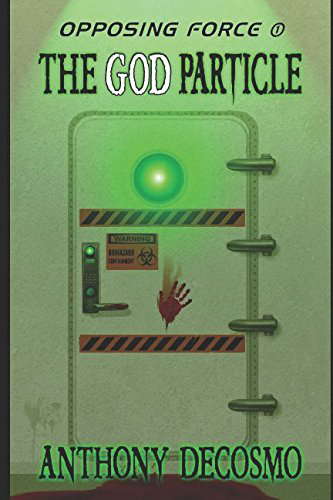 Opposing Force 1: The God Particle poster