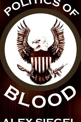 Politics of Blood (Gray Spear Society Book 8) poster