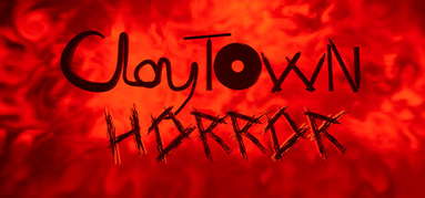 ClayTown Horror Part One capsule