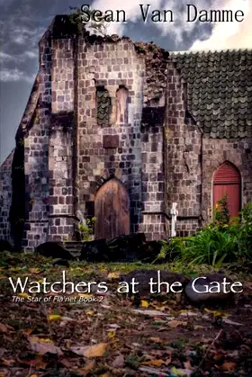 Watchers at the Gate (Star of Fla'net) poster
