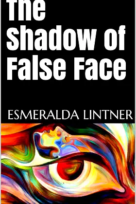 The Shadow of False Face poster