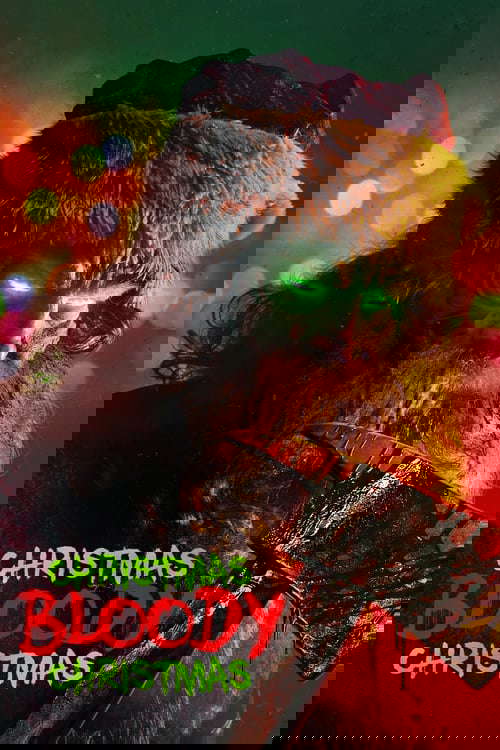 Christmas Bloody Christmas poster