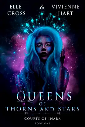 Queens of Thorns and Stars (Courts of Inara Book 1) poster
