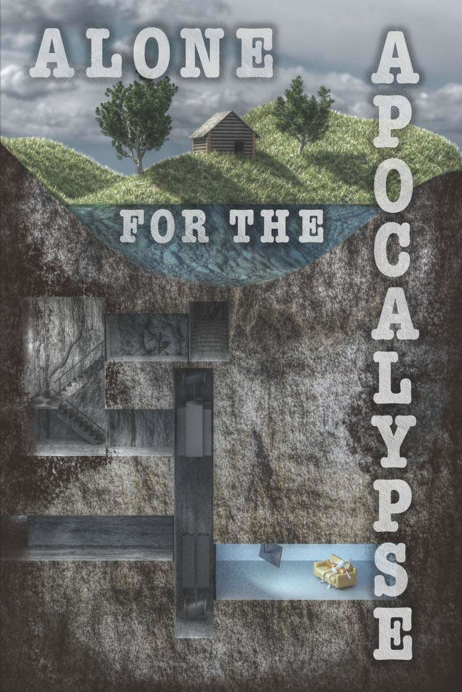 Alone for the Apocalypse poster