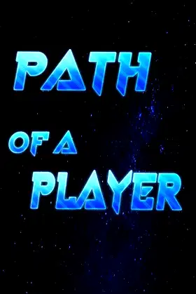Path of a Player poster