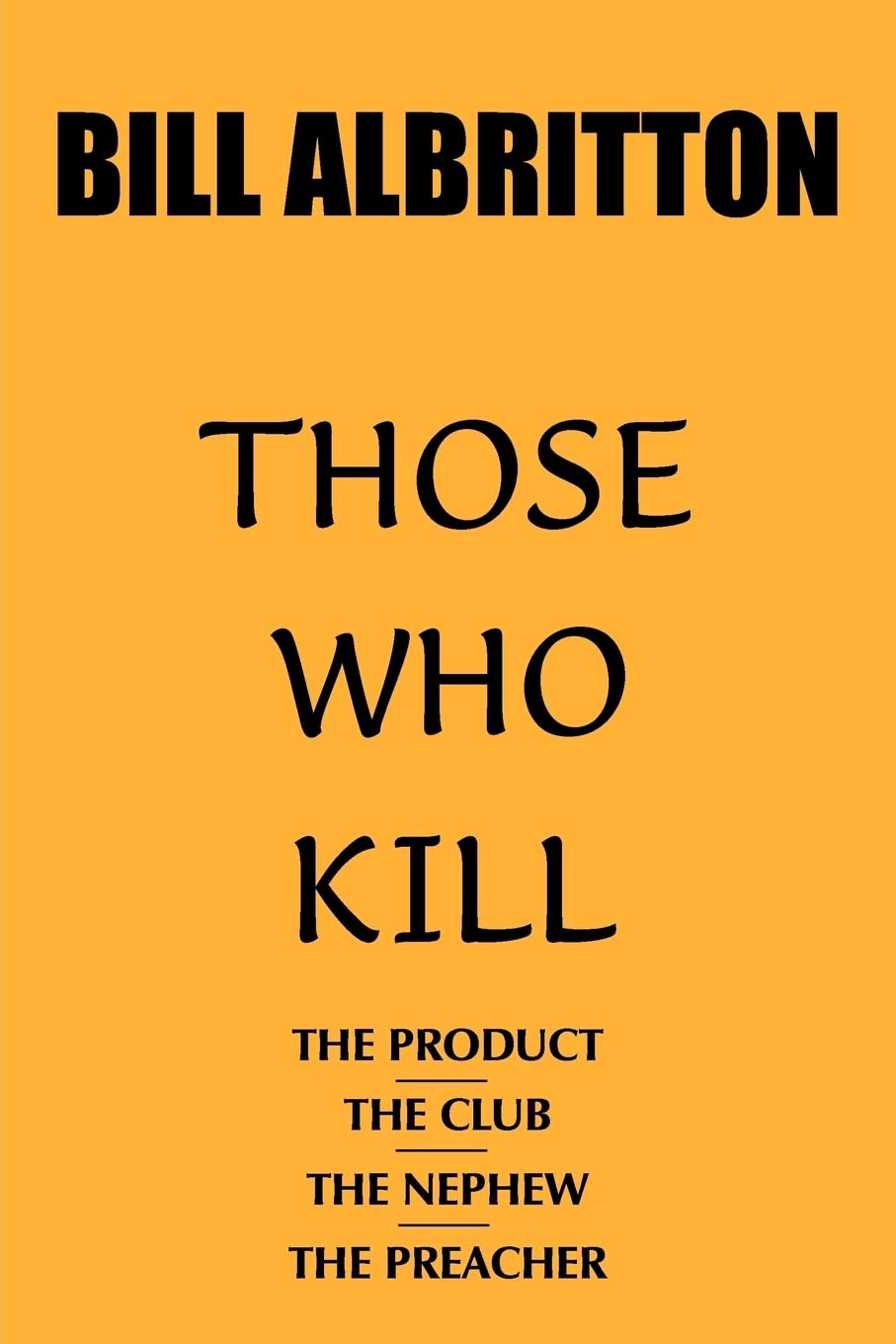 THOSE WHO KILL poster