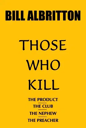 THOSE WHO KILL poster