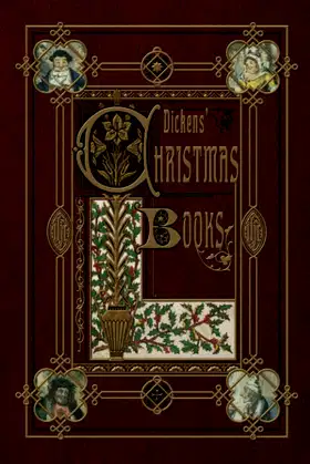 Dickens’ Christmas Books (Illustrated) poster