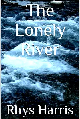 The Lonely River poster