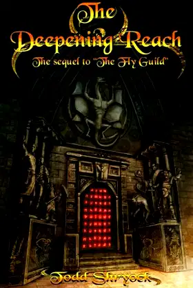 The Deepening Reach (The Fly Guild) poster